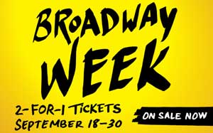 Get Half-Priced Broadway Tickets for Shows Running September 18th-30th