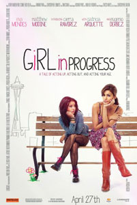 Trailer: ‘Girl in Progress’ starring Eva Mendes