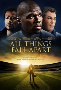 Trailer: ‘All Things Fall Apart’ starring 50 Cent, Mario Van Peebles, Lynn Whitfield, Ray Liotta