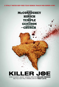 Trailer: ‘Killer Joe’ starring Matthew McConaughey, Emile Hirsch, Juno Temple, Gina Gershon & Thomas Haden Church