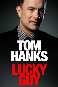 What’s Tom Hank’s Weekly Salary for Broadway’s ‘Lucky Guy’?