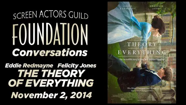Watch: The SAG Foundations Conversation with Eddie Redmayne and Felicity Jones on ‘The Theory of Everything’