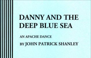 Danny and the Deep Blue Sea monologue
