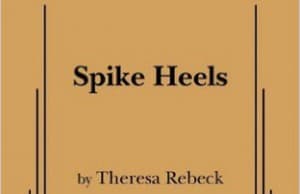 Spike Heels monologues