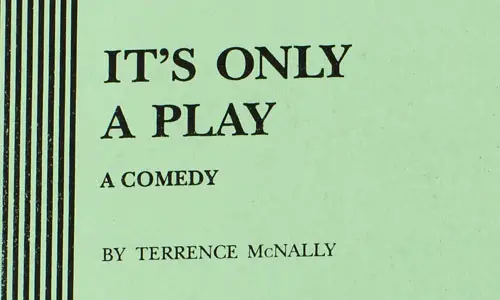 It's Only a Play Monologue