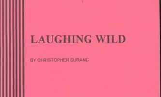 Laughing Wild Monologues