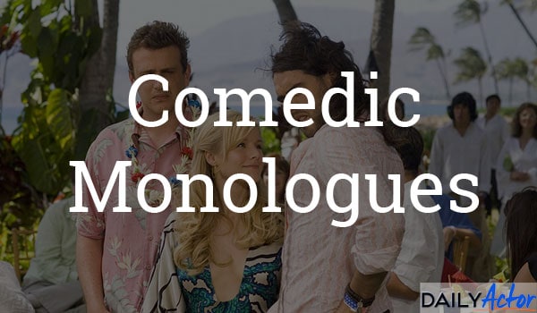 Comedic Monologues - Daily Actor
