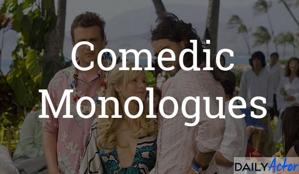 Comedic Monologues