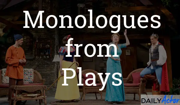 Monologues From Plays Daily Actor