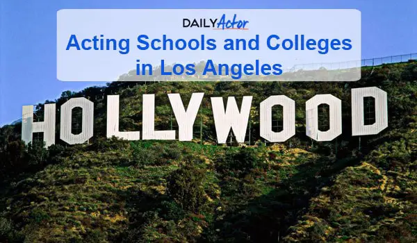 Acting Colleges and Schools in Los Angeles