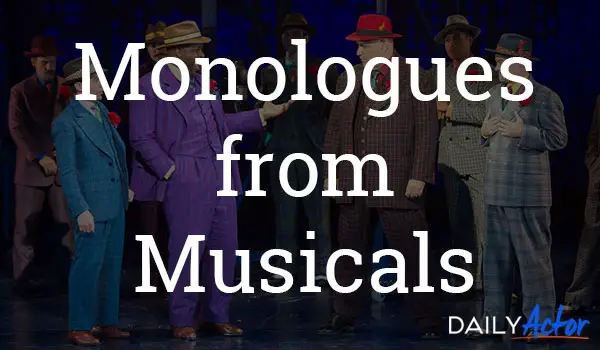 Monologues from Musicals