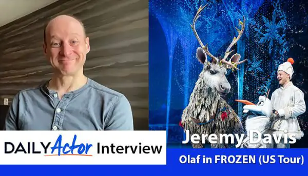 Jeremy Davis Olaf in Frozen Interview