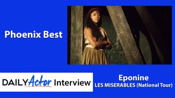 Phoenix Best as Eponine in Les Miz Interview