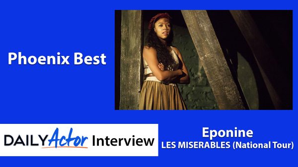Phoenix Best as Eponine in Les Miz Interview
