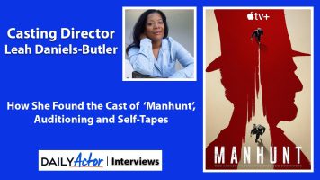Interview: Casting Director Leah Daniels-Butler on Finding the Cast of 'Manhunt' and Auditioning for Historical Dramas